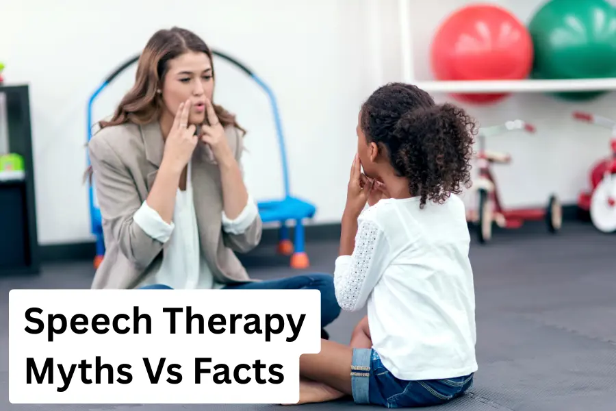 Speech Therapy Myths Vs Facts